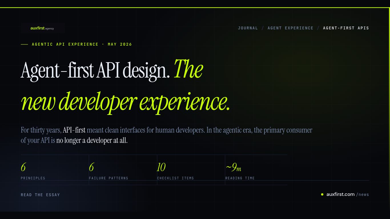 Agent-First API Design — auxfirst. The new developer experience for autonomous systems.