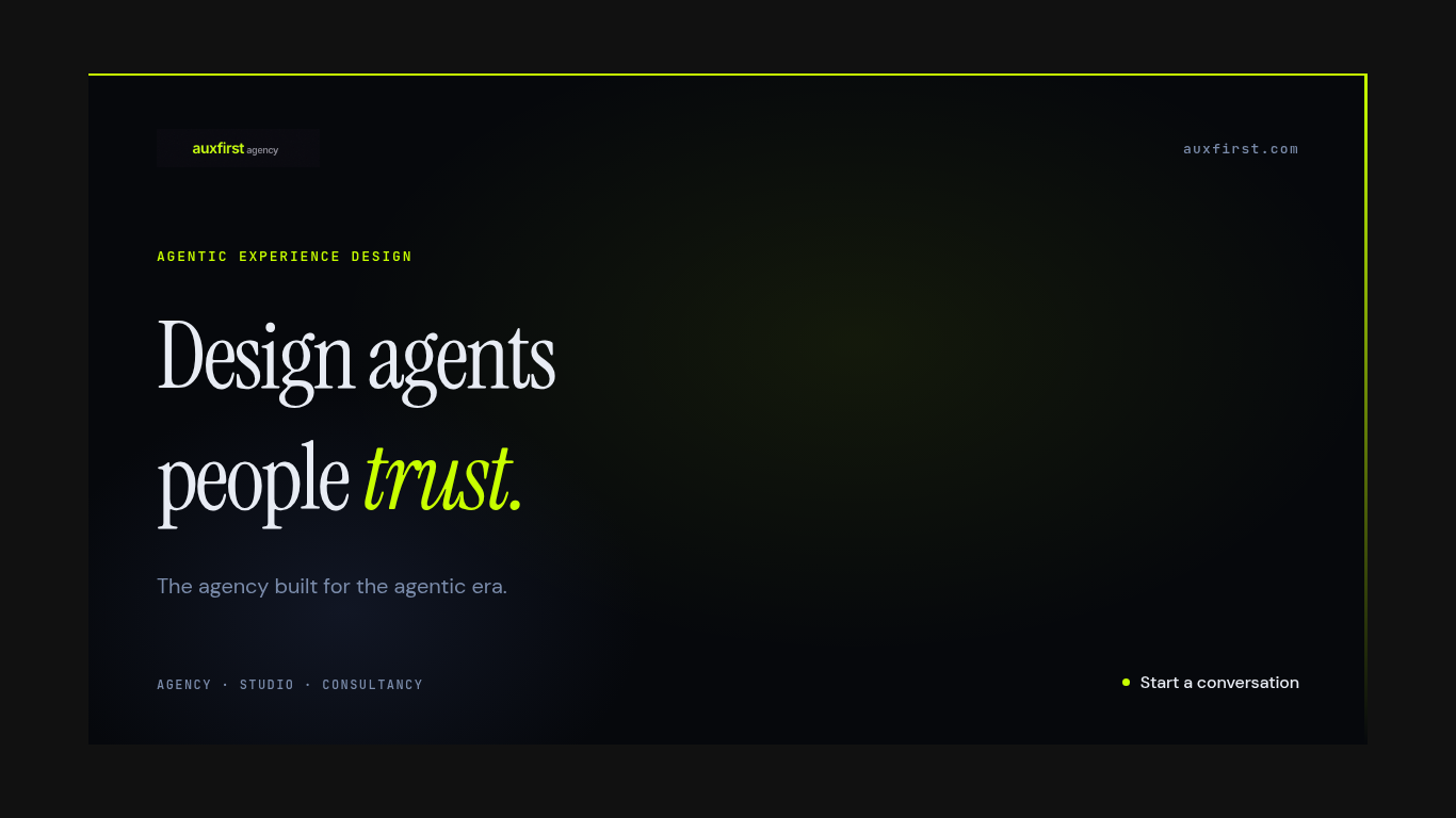 What is Agentic User Experience — auxfirst